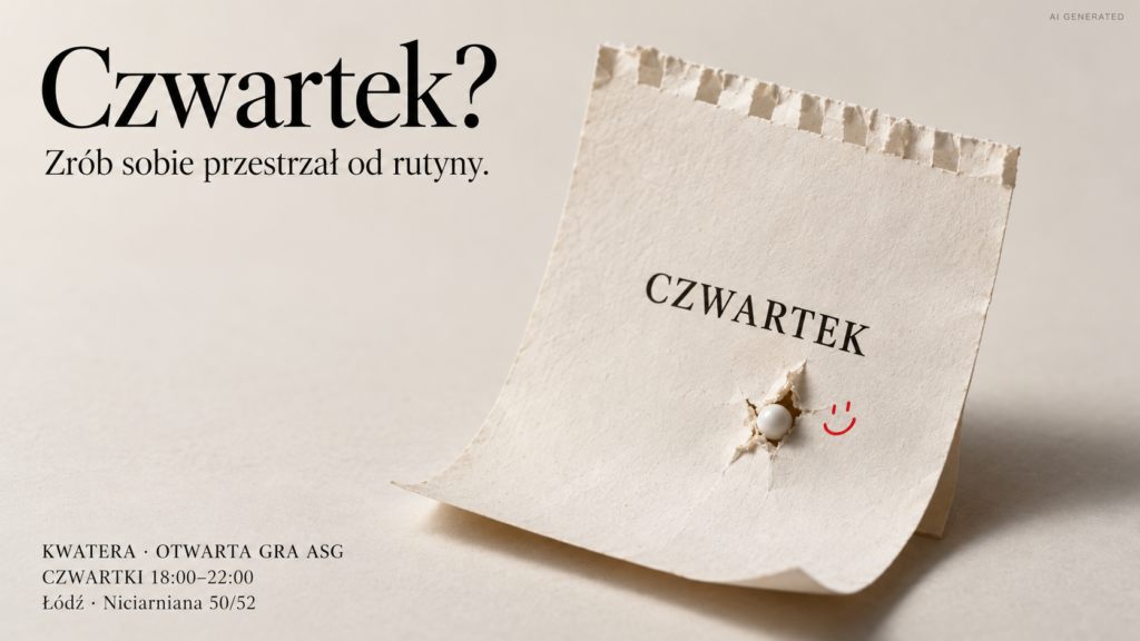 Czwartkowa gra otwarta ASG · 5 listopada - gra otwarta ASG, arena KWATERA Lodz